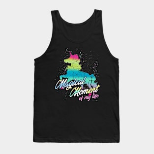 Unicorn - Magical Moment Of My Life Rainbow - Colors Tank Top